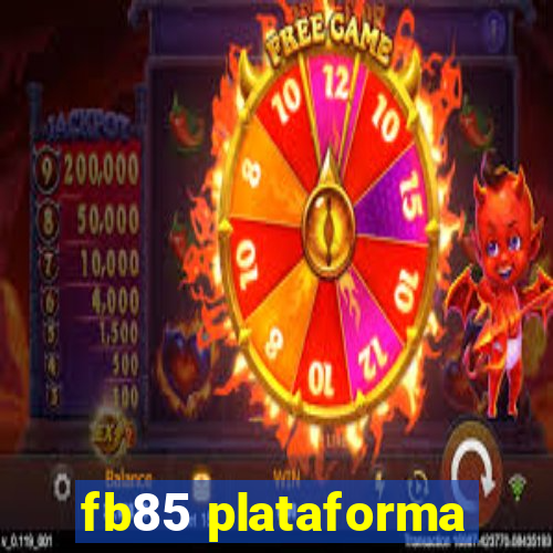 fb85 plataforma